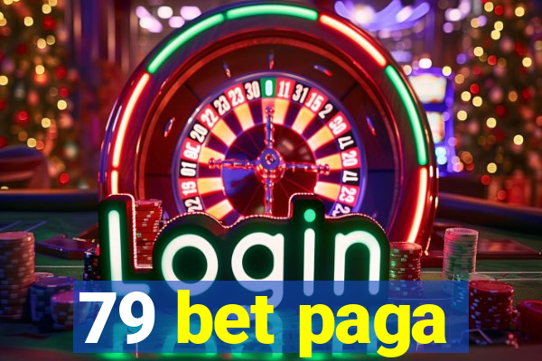 79 bet paga